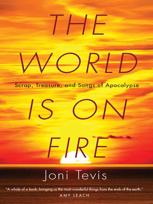 Title details for The World Is on Fire by Joni Tevis - Available